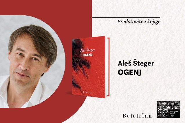 Naslovnica: Predstavitev knjige Ogenj Aleša Štegra v Celju