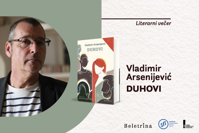 Naslovnica: Spoznajte pisatelja Vladimirja Arsenijevića in njegov roman Duhovi